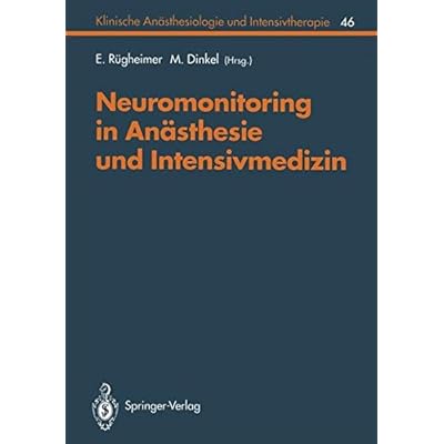 [PDF] Neuromonitoring in Anásthesie und Intensivmedizin (Klinische Anásthesiologie und Intensivtherapie) (German Edition) KOSTENLOS DOWNLOAD