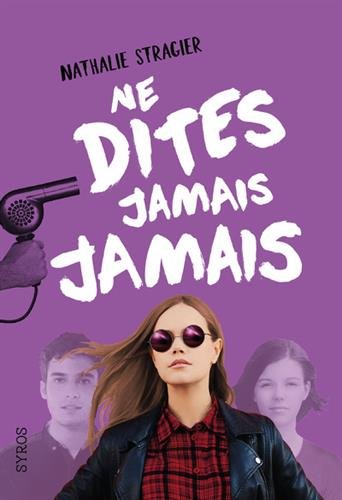 couverture de : Ne dites jamais jamais
