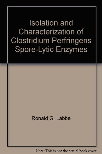Isolation and Characterization of Clostridium Perfringens Spore-Lytic Enzymes