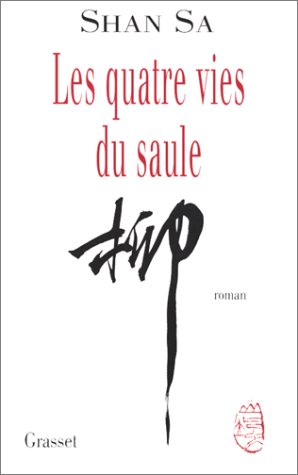 couverture de : Les quatre vies du saule