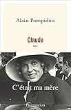 Claude : C'était ma mère