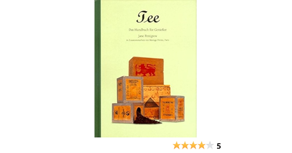 Tee Das Handbuch Fuer Geniesser Amazon De Pettigrew Jane Bucher