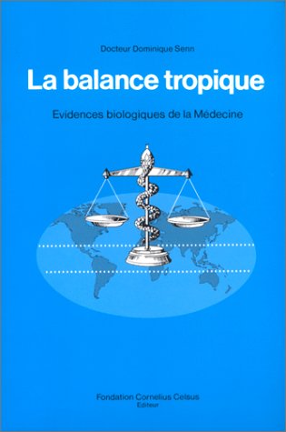 Download La balance tropique : Evidences biologiques de la médecine