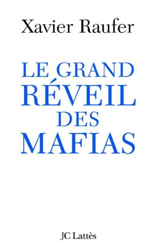 couverture de : Le grand r&eacute;veil des mafias