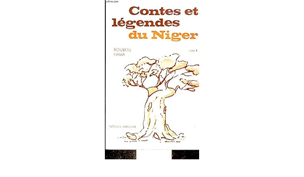 Contes Et Legendes Du Niger Amazon De Boubou Hama Bucher