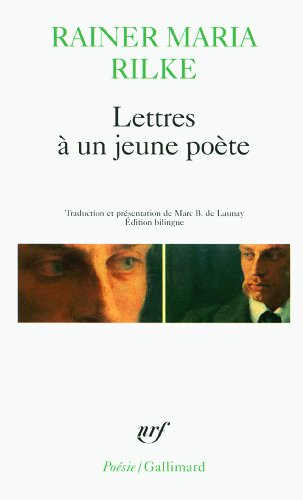 Lettres à un jeune poète ; suivi de Le poète ; et Le jeune poète