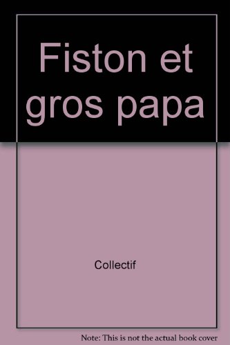Fiston et gros-papa