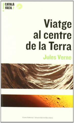 Viatge al centre de la Terra (Català fàcil)