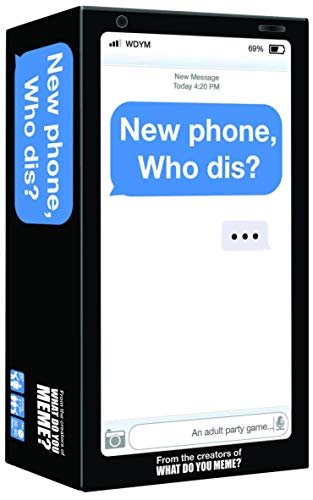 WHAT DO YOU MEME? New Phone, Who Dis? - Adult Party Game