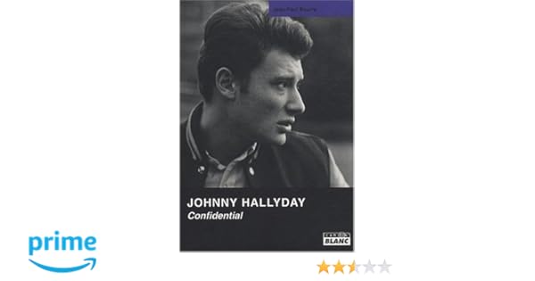 Johnny Halliday Confidential Amazonfr Jean Paul Bourre - 