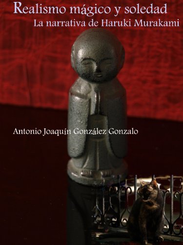 Realismo mágico y soledad. La narrativa de Haruki Murakami.