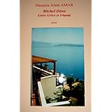  MICHEL DEON, ENTRE GRECE ET IRLANDE: ESSAI AFFECTIVO-LITTERAIRE Format Kindle de Hanania Alain AMAR (Auteur) 