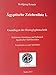 Ägyptische Zeichenliste I.: Grundlagen der Hieroglyphenschrift. Definition, Gestaltung und Gebrauch ägyptischer Schriftzeichen Vorarbeiten zu einer Schriftliste by 