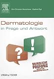 Dermatologie in Frage und Antwort