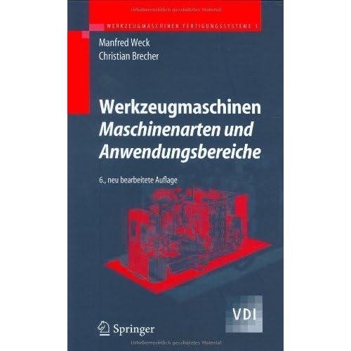 [PDF] Download Werkzeugmaschinen 1: Maschinenarten und Anwendungsbereiche (VDI-Buch) Kostenlos