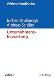 Unternehmensbewertung (Vahlens Handbücher der Wirtschafts- und Sozialwissenschaften) by Jochen Drukarczyk, Andreas Schüler