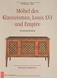 Image de Möbel des Klassizismus, Louis XVI und Empire: Antiquitäten-Katalog mit aktuellen Marktpreisen