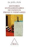 Image de Histoires extraordinaires de patients presque ordinaires