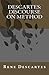 Descartes: Discourse on Method - Rene Descartes