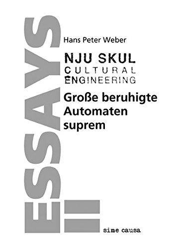 Preisvergleich Produktbild Große beruhigte Automaten. suprem: Essays Band II