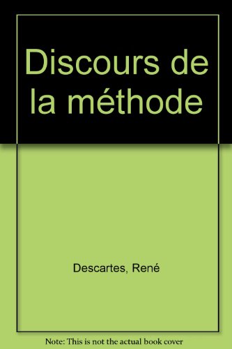 Discours de la méthode suivi des méditations