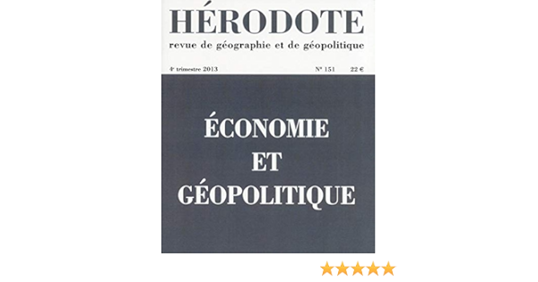 Amazon Fr Economie Et Geopolitique Revue Herodote Livres