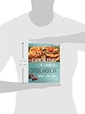 Image de Cooking The Central American Way: Culturally Authentic Foods, Including Low-Fat And Vegetatian Recipes