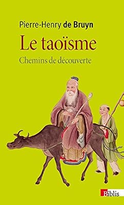 Le Taoïsme. Chemins de découverte