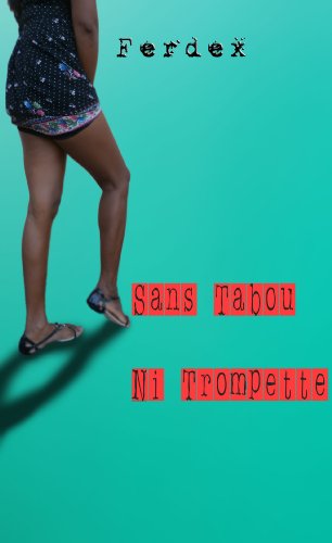 Sans Tabou ni Trompette. en ligne Sans Tabou ni Trompette. en ligne
