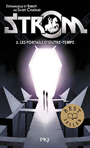 2. Strom : Les portails d'Outre-temps (2) en ligne 2. Strom : Les portails d'Outre-temps (2) en ligne