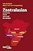 Zentralasien: Geschichte, Politik, Wirtschaft (Beck'sche Reihe) by 