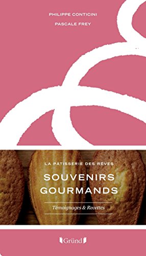 Souvenirs Gourmands - La Pâtisserie des rêves (HORS COLLECTION) Souvenirs Gourmands - La Pâtisserie des rêves (HORS COLLECTION)