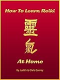 Image de How to Learn Reiki at Home: The Complete Step-by-Step Formula for Attuning Yourself to Reiki Master. (English Edition)