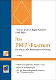 Das PMP-Examen: Für die gezielte Prüfungsvorbereitung by 