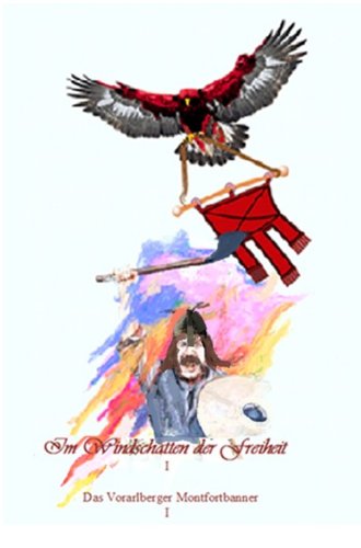 Im Windschatten der Freiheit Band I