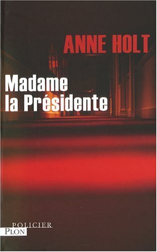 Madame la présidente