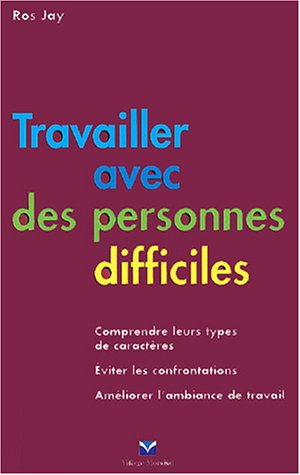 Travailler avec des personnes difficiles (redesign)