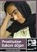 Prostitution Behind The Veil (Prostitution Bakom Slöjan) [2004]