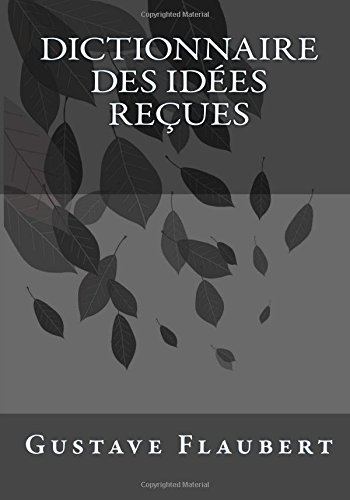 Dictionnaire des Idées Reçues