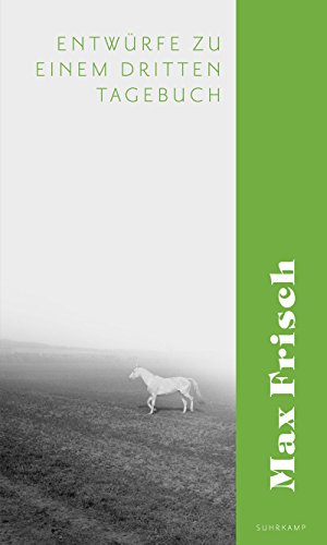 Download Entwürfe zu einem dritten Tagebuch (suhrkamp taschenbuch) Download Entwürfe zu einem dritten Tagebuch (suhrkamp taschenbuch)