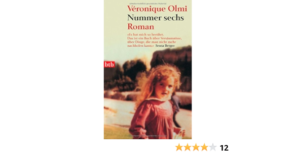 Nummer Sechs Roman Amazon De Olmi Veronique Vagt Sigrid Bucher