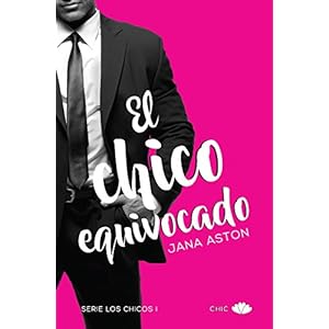 El chico equivocado (Los chicos nº 1)