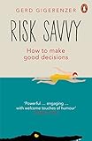 Image de Risk Savvy: How To Make Good Decisions