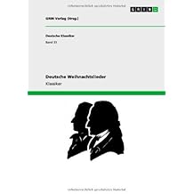 Deutsche Weihnachtslieder by Grin Verlag (Hrsg ). (2012-09-28)
