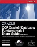 OCP Oracle 9i Database, Fundamentals I Exam Guide, w. CD-ROM (Oracle (McGraw-Hill)) by 