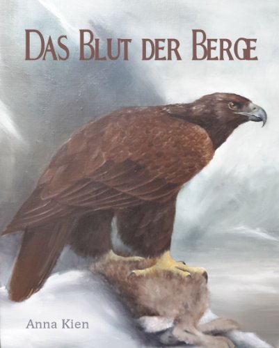 Das Blut der Berge (Die Steinzeit-Trilogie 2)