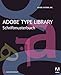 Adobe Type Library - Schriftmusterbuch: Ausgabe 2008 (DPI Adobe) by 