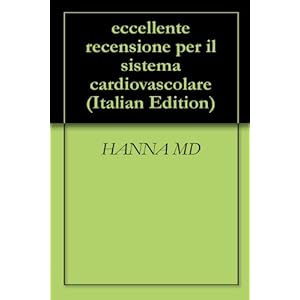 eccellente recensione per il sistema cardiovascolare