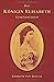Das Königin Elisabeth Gedenkmuseum (Sissi-Reihe, Band 23) by