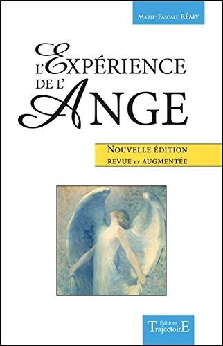 L'Expérience de l'Ange L'Expérience de l'Ange